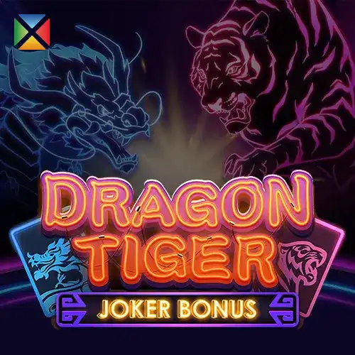 DRAGON TIGER - JOKER BONUS